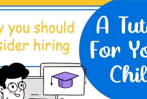Why You Should Consider Hiring A Tutor For Your Child